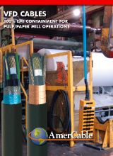 VFD Power Cables for Pulp & Paper Mill Operations